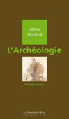 L'archeologie - Philippe Jockey