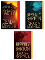 Beverly Barton - Beverly Barton Bundle: Dead by Midnight, Dead by Morning, & Dead by Nightfall artwork