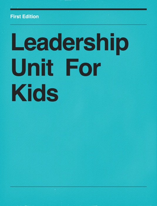 Leadership Unit for Kids