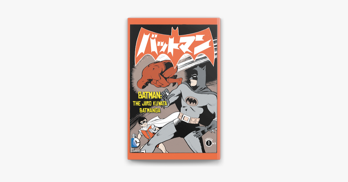 Batman: The Jiro Kuwata Batmanga (2014-) #7 on Apple Books