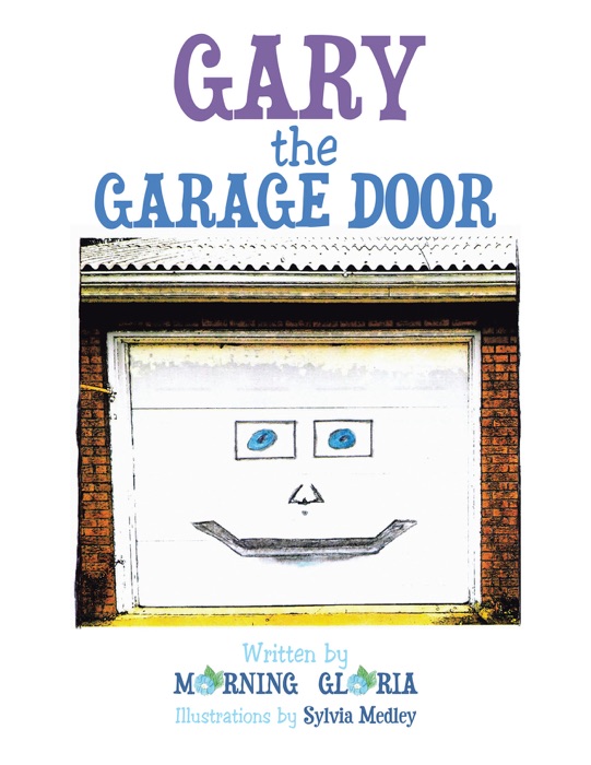 Gary the Garage Door