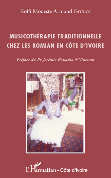 Musicothérapie traditionnelle chez les Komian en Côte d’Ivoire
