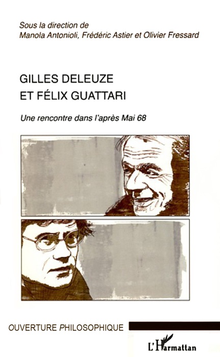 Gilles Deleuze et Félix Guattari