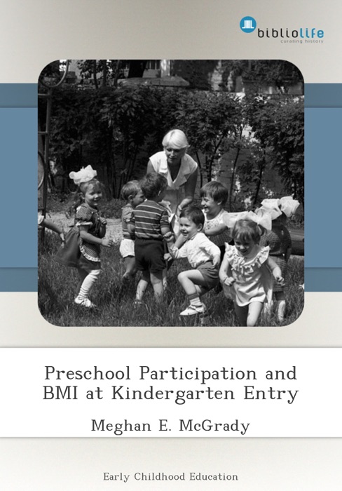 Preschool Participation and BMI at Kindergarten Entry