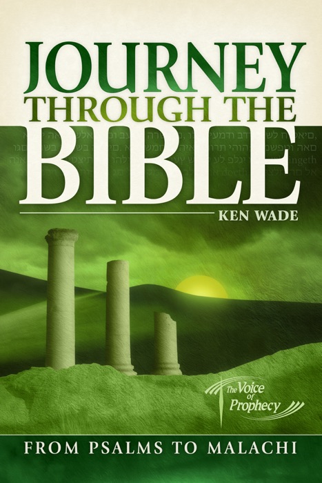 Journey Through the Bible 2 - From Psalms to Malachi