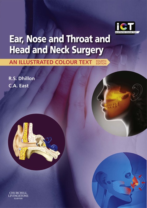 Ear, Nose and Throat and Head and Neck Surgery E-Book