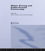 Water Pricing and Public-Private Partnership - Asit K. Biswas & Cecilia Tortajada