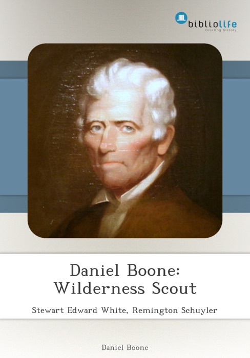 Daniel Boone: Wilderness Scout