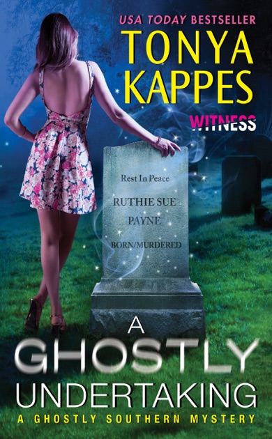 A Ghostly Undertaking By Tonya Kappes On Apple Books