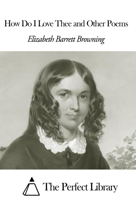 How Do I Love Thee and Other Poems