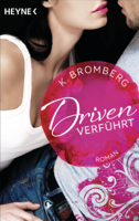 K. Bromberg - Driven. Verführt artwork