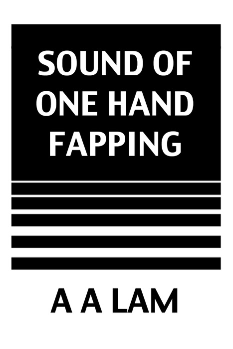 Sound of One Hand Fapping