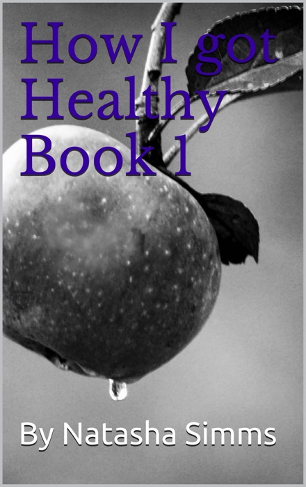 How I got Healthy