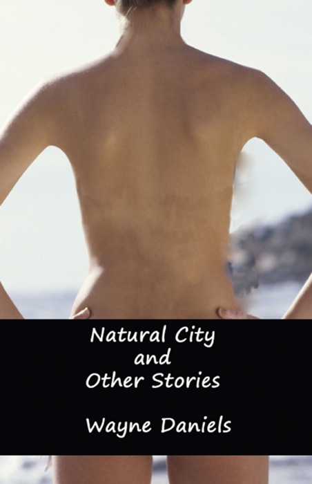 Natural City and Other Stories