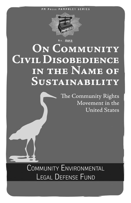 On Community Civil Disobedience in the Name of Sustainability