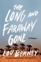 Lou Berney - The Long and Faraway Gone artwork