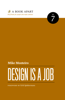 Design Is a Job - Mike Monteiro