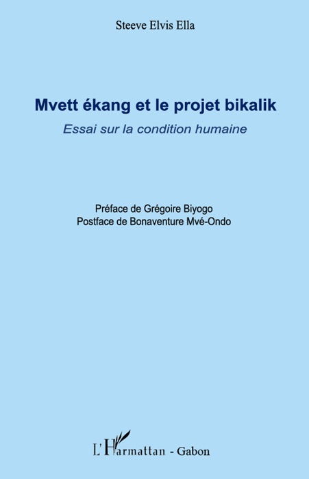 Mvett ékang et le projet bikalik