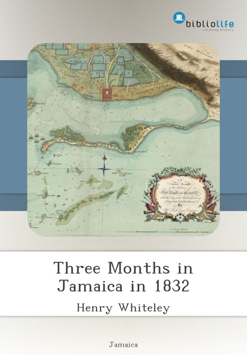 Three Months in Jamaica in 1832