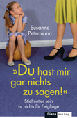 Du hast mir gar nichts zu sagen! - Susanne Petermann