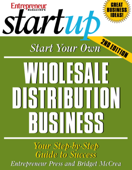 Start Your Own Wholesale Distribution Business - Entrepreneur Press