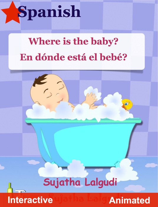 Where is the baby. En dónde está el bebé