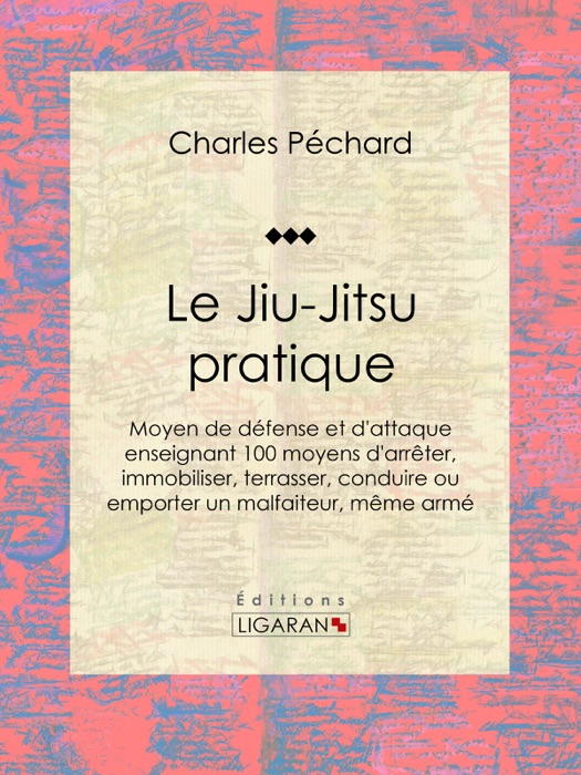 Le Jiu-Jitsu pratique