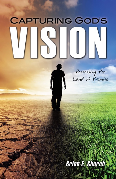 Capturing God's Vision