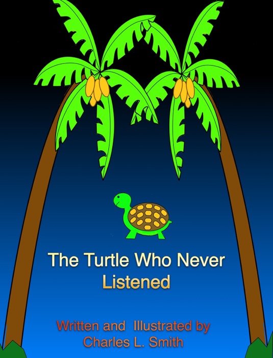 The Turtle Who Never Listened
