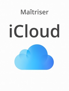 Maîtriser iCloud - Alexis Renaux