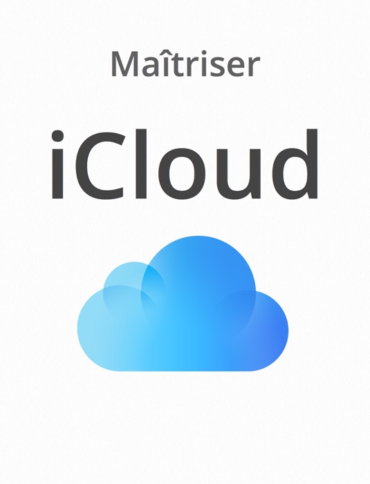 Maîtriser iCloud