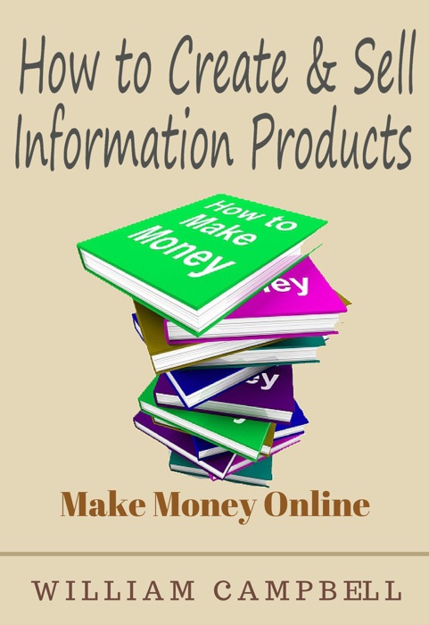 How to Create and Sell Information Products