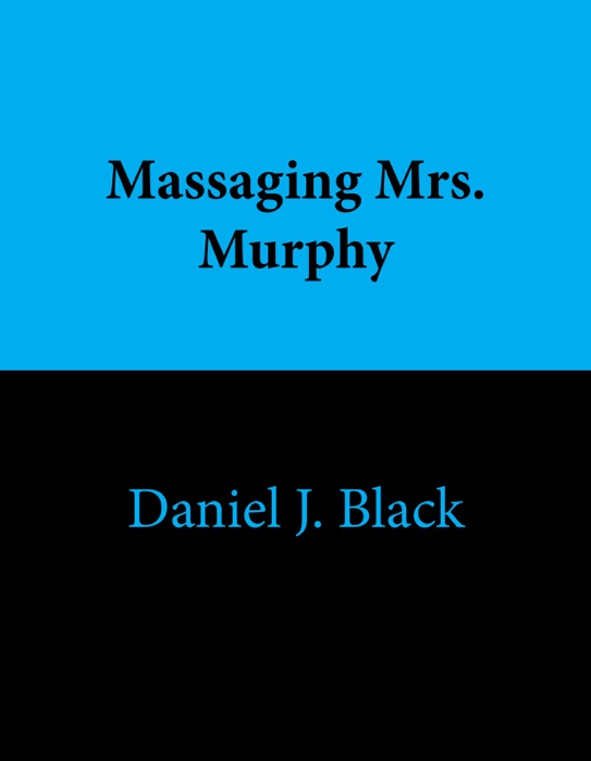 Massaging Mrs. Murphy