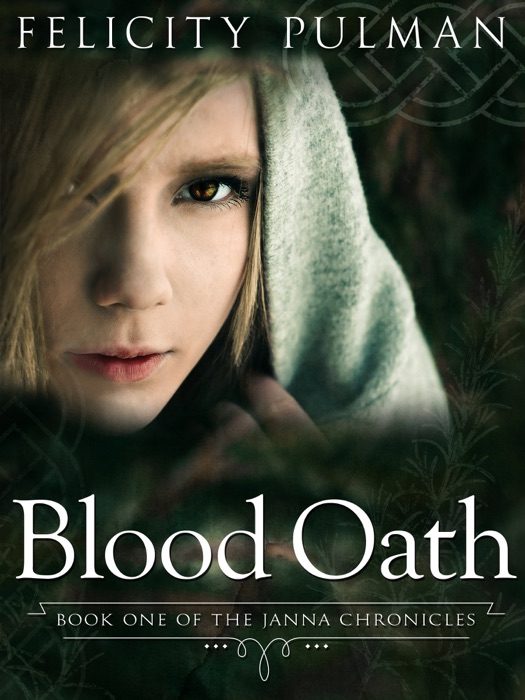 Blood Oath: The Janna Chronicles 1