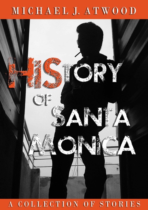 HiStory of Santa Monica