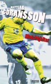 Matchhjältar - Mattias Göransson