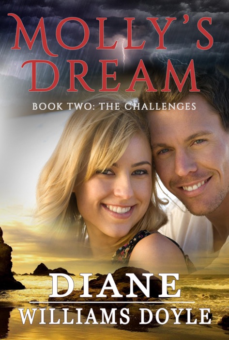 Molly's Dream  Book Two:  The Challenges