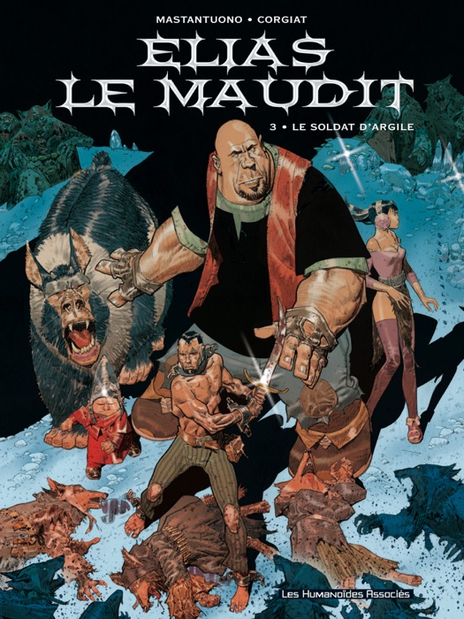 Elias le maudit - Tome 3: Le soldat d'argile