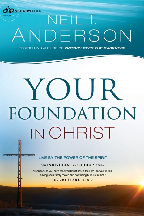 Your Foundation in Christ (Victory Series Book #3)