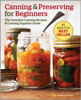 Rockridge Press - Canning and Preserving for Beginners: The Essential Canning Recipes and Canning Supplies Guide artwork