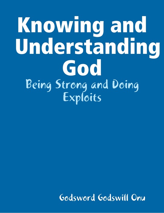 Knowing and Understanding God