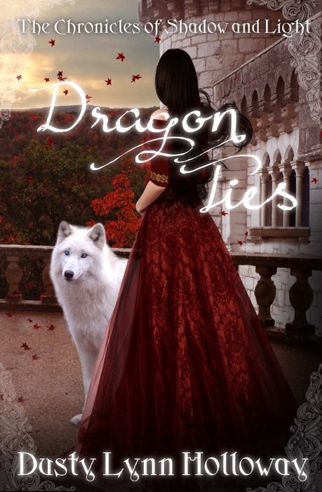 Dragon Ties (The Chronicles of Shadow and Light) Book 2