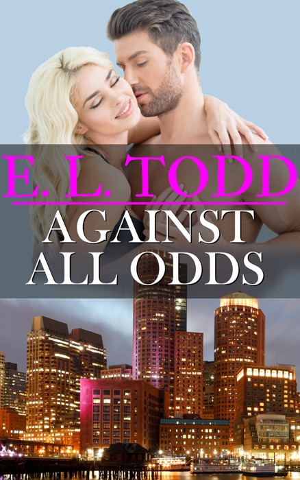 Against All Odds (Forever and Ever #9)