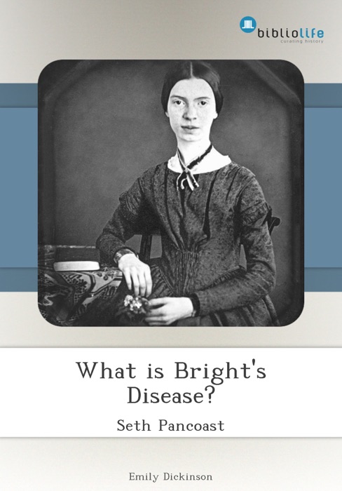 What is Bright's Disease?