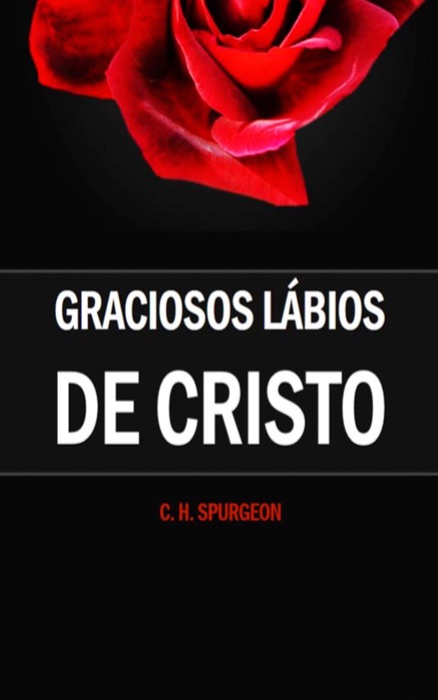 Os Graciosos Lábios de Cristo