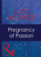 Lucy Monroe - Pregnancy Of Passion artwork