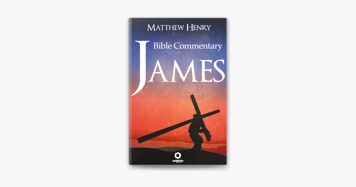 ‎James - Complete Bible Commentary Verse By Verse On Apple Books