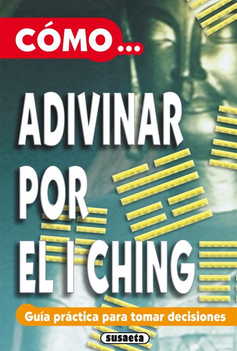 Adivinar por el I Ching