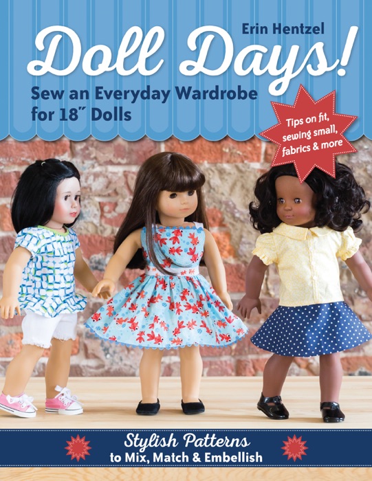 Doll Days! Sew an Everyday Wardrobe for 18