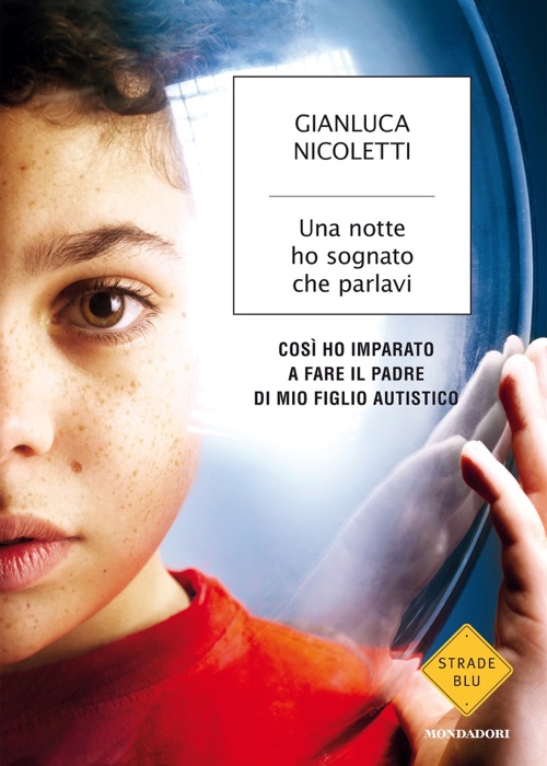 Una notte ho sognato che parlavi